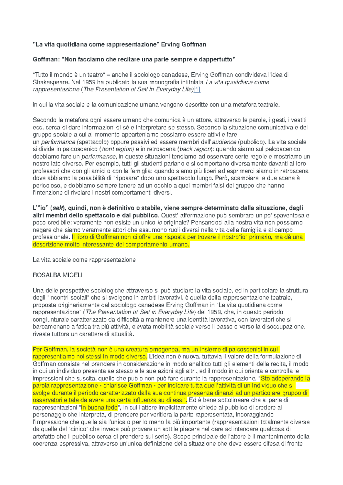 la vita quotidiana come rappresentazione goffman
