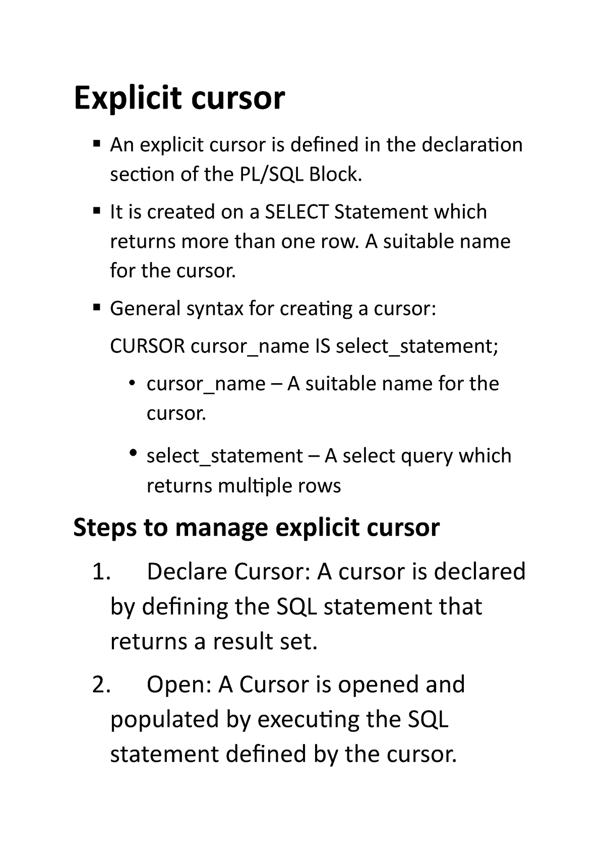 explicit-cursor-it-is-created-on-a-select-statement-which-returns