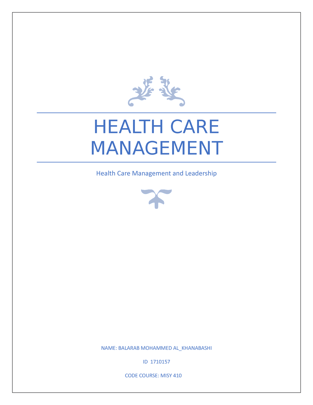 Healthcare-1 - Health - HEALTH CARE MANAGEMENT Health Care Management ...