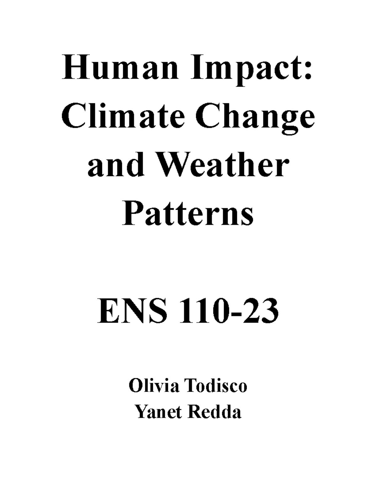 Climate Change and Weather Patterns Human Impact Climate Change and