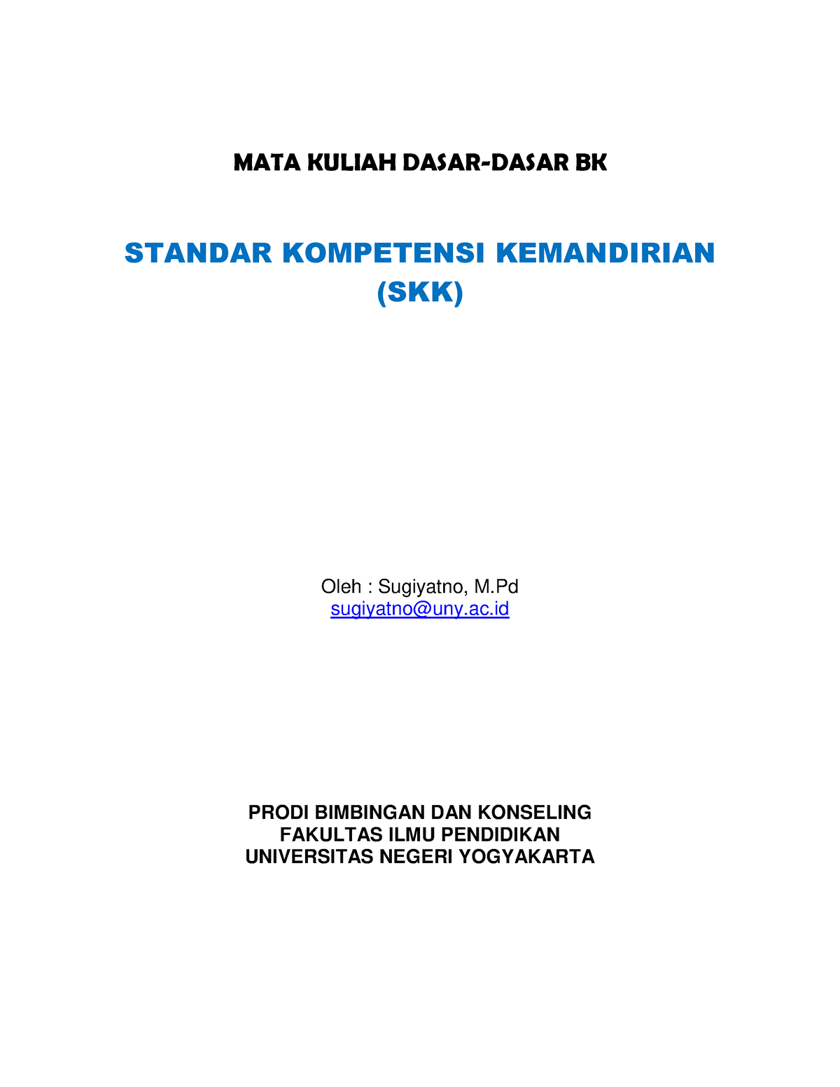 Materi Kuliah Dasar Dasar Bk 2 - MATA KULIAH DASAR-DASAR BK STANDAR ...