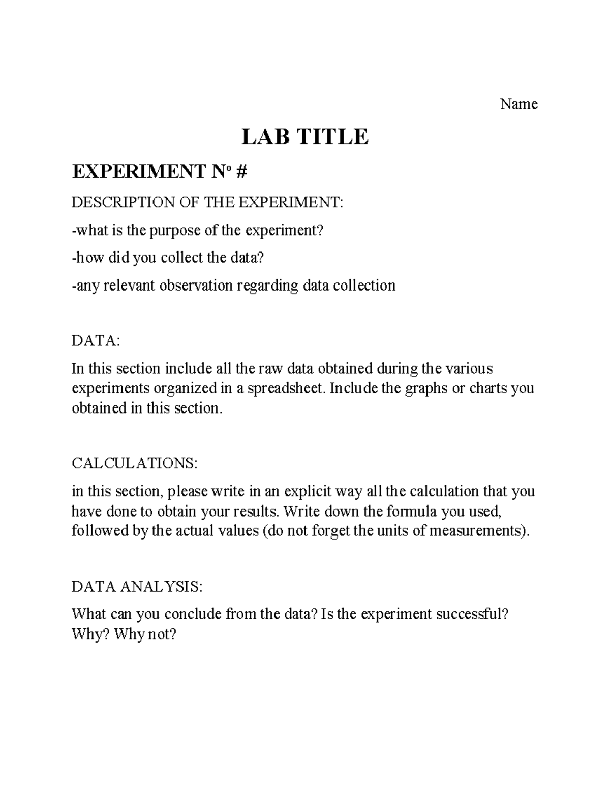 Lab Report template (2) Name LAB TITLE EXPERIMENT N o DESCRIPTION OF
