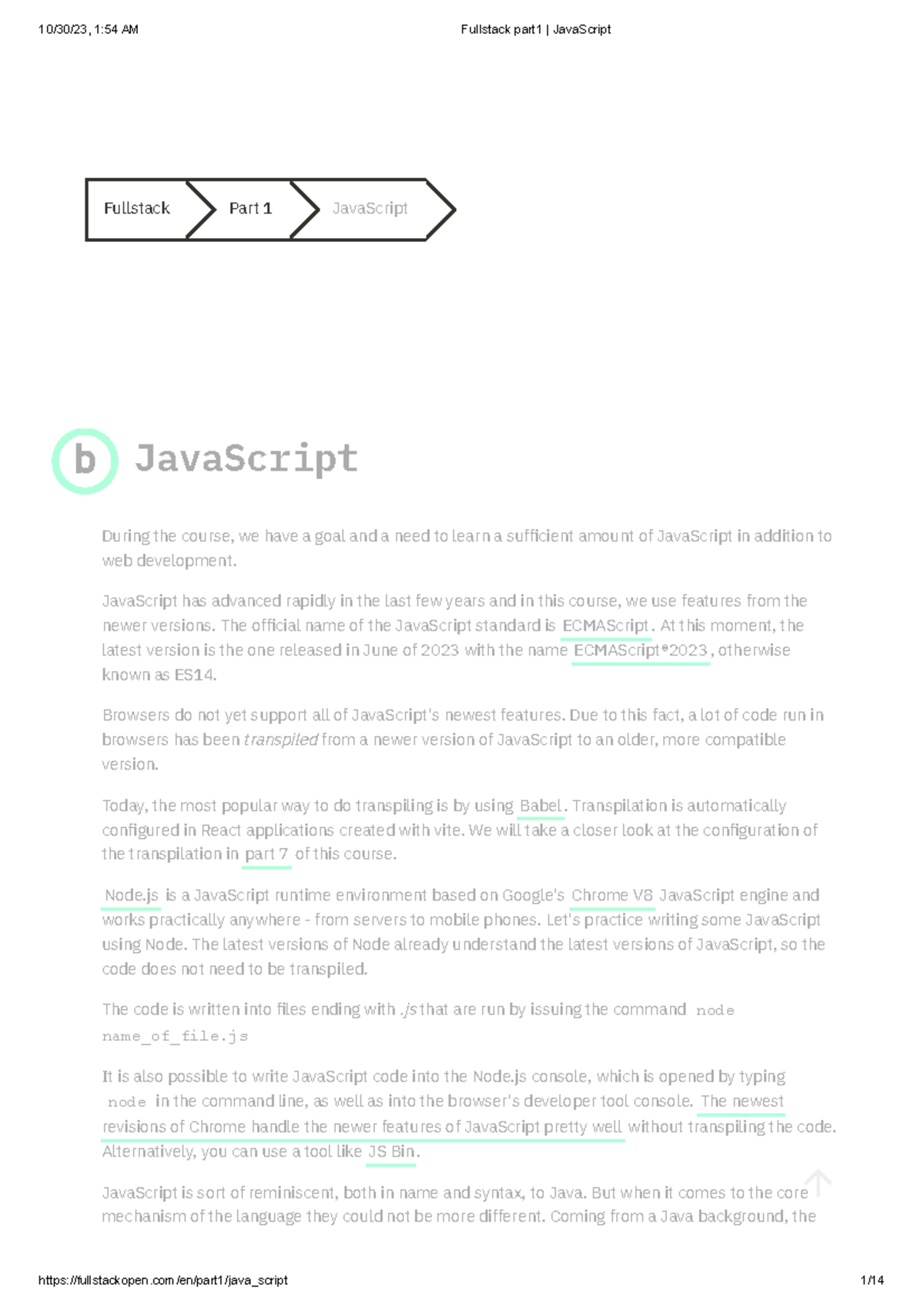 Fullstack part1 Java Script - JavaScript During the course, we have a ...