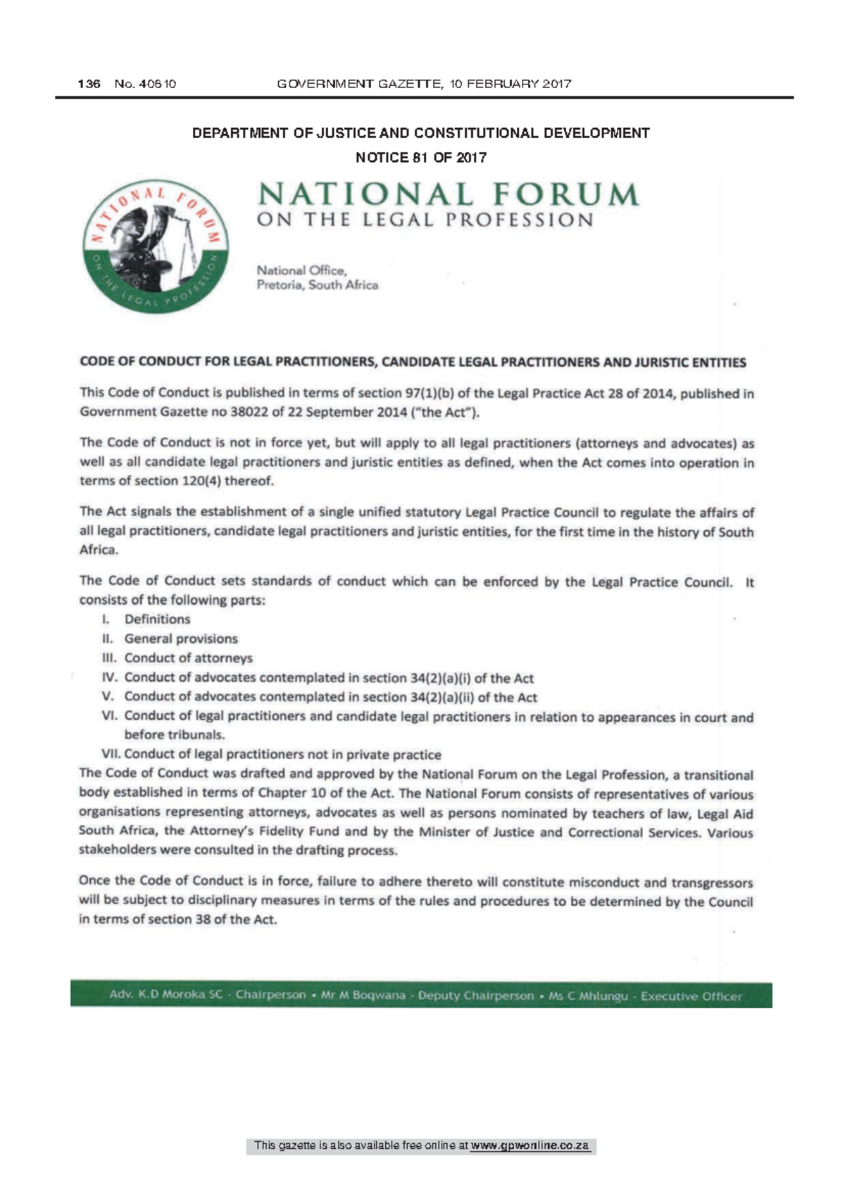 Code of Conduct - The Code of Conduct is not in force yet, but will ...