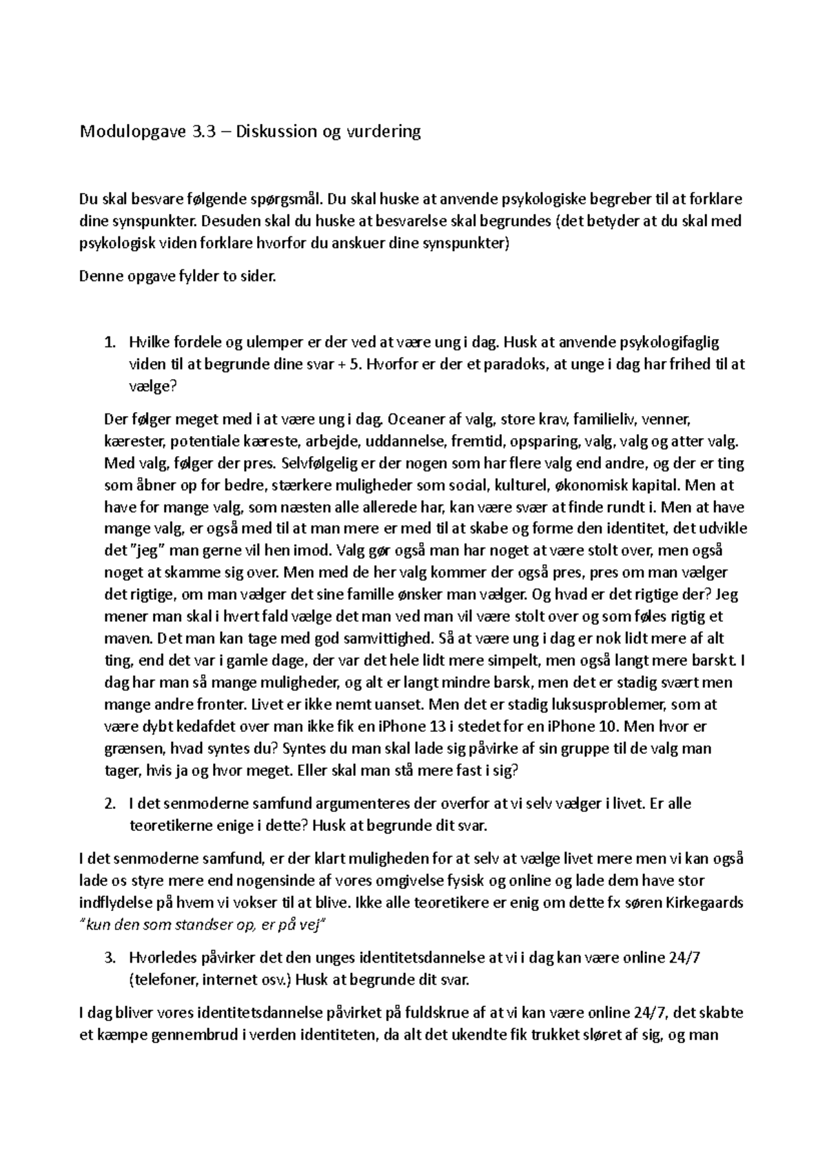 Modulopgave 3.3 færdig - Modulopgave 3 – Diskussion og vurdering Du ...
