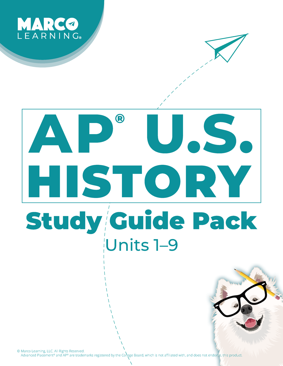 Apush Study Guide Pack 2021 v2 AP ® U. HISTORY © Marco Learning, LLC