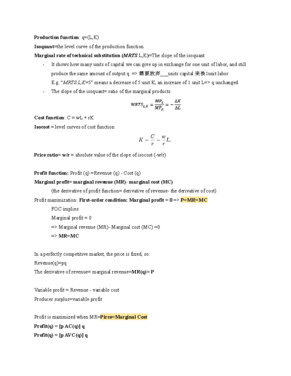 ECON351 Review Notes - Production function: q=(L,K) Isoquant=the level ...