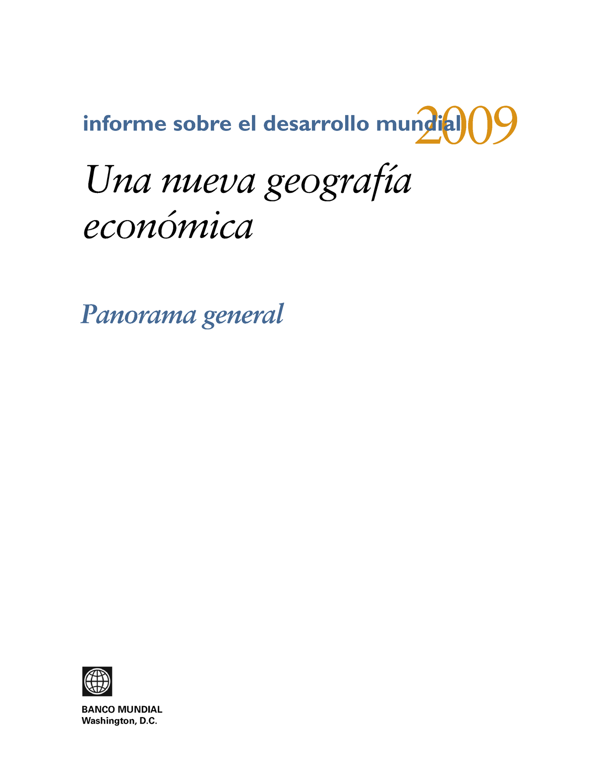 Informe Económico Mundial 2009 - BANCO MUNDIAL Washington, D. 2009 ...