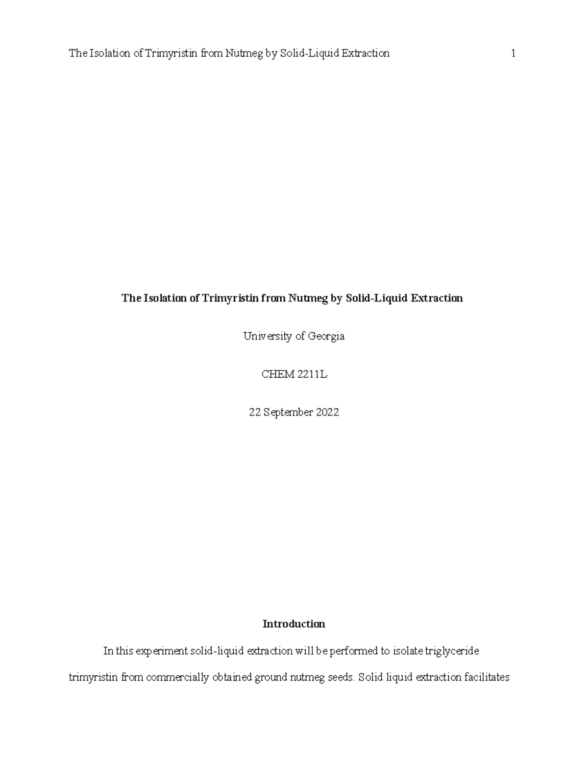 CHEM 2211L lab 3 full report The Isolation of Trimyristin from Nutmeg