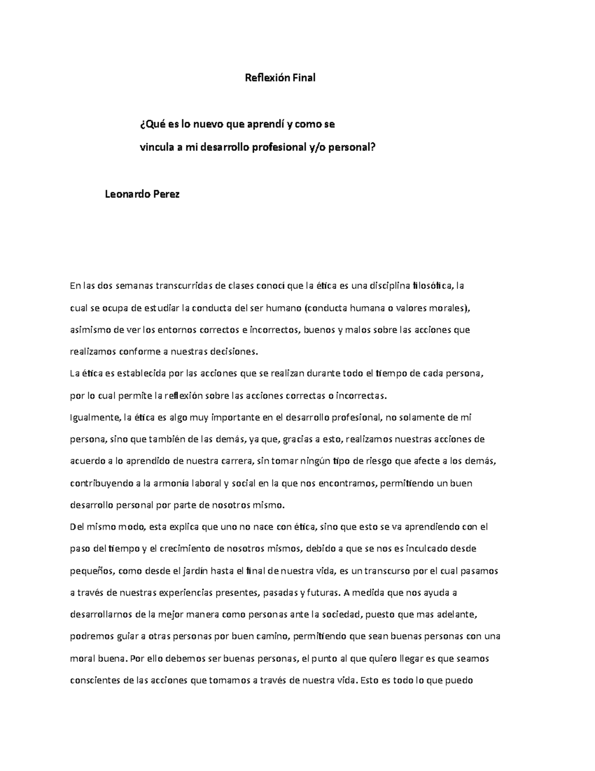 Reflexion final leonardo perez - Reflexión Final ¿Qué es lo nuevo que ...