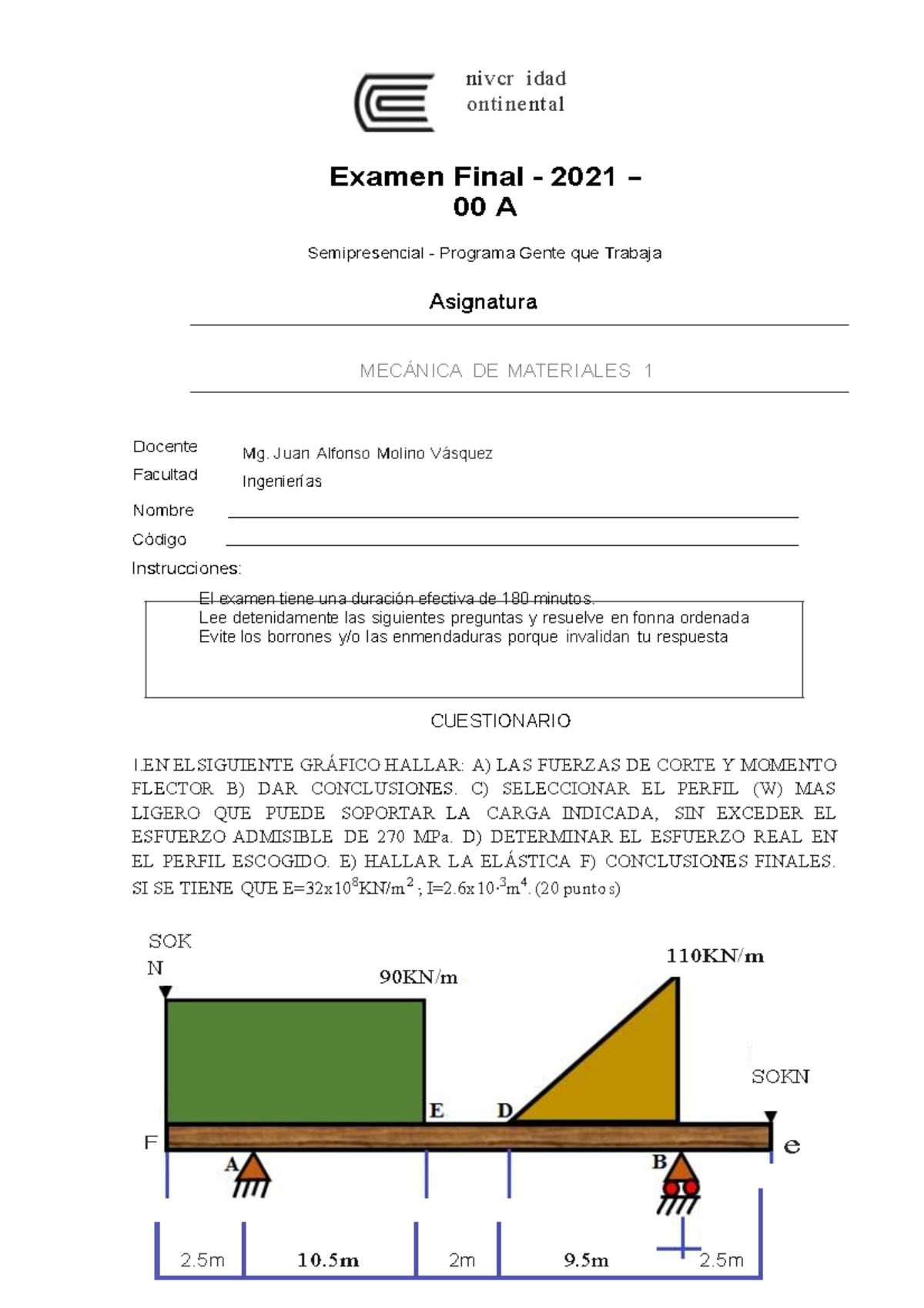 Examen Final Mecánica DE Materiales I 2021 00 A - El Examen Tiene Una ...