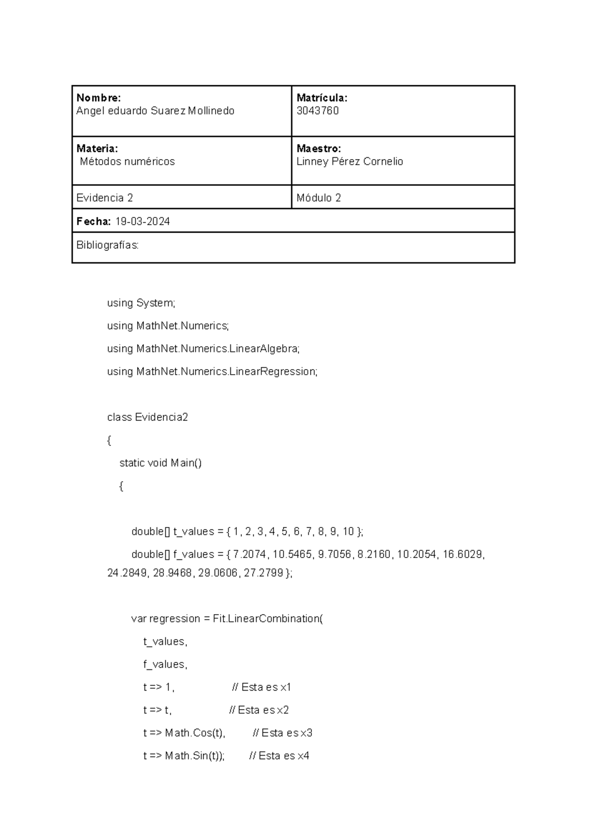 Documento sin título - using System; using MathNet; using MathNet ...