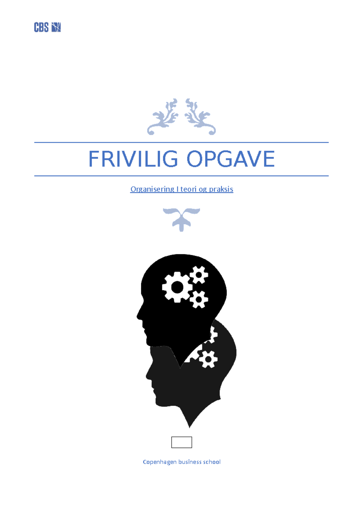 Frivillig Opgave - OTP - Ingen Karakter - FRIVILIG OPGAVE Organisering ...