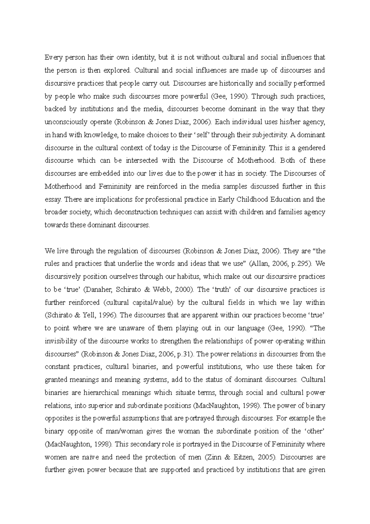 Sample Media Essay - Every person has their own identity, but it is not ...