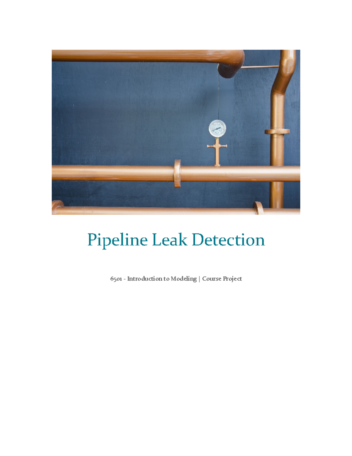 Project Report-1 - Pipeline Leak Detection 6501 - Introduction to ...