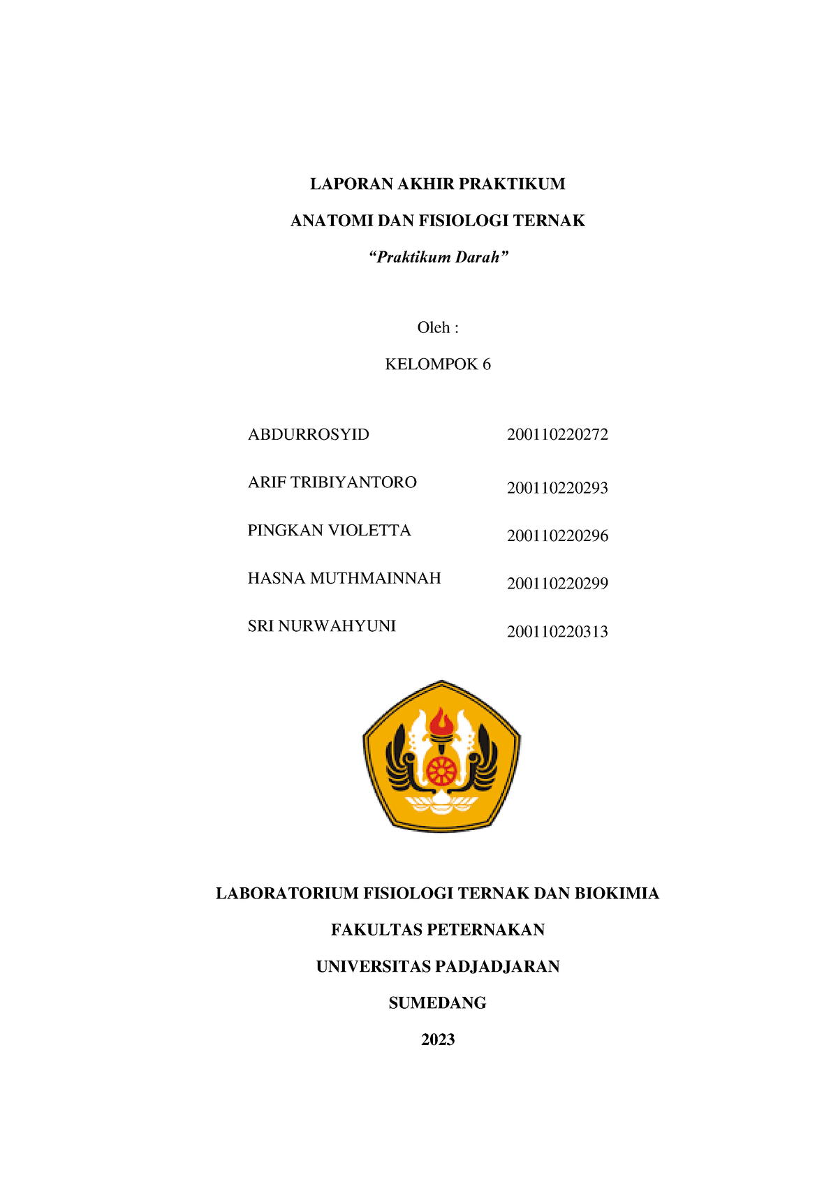 6 Laporan Praktikum Darah 2023 - LAPORAN AKHIR PRAKTIKUM ANATOMI DAN ...