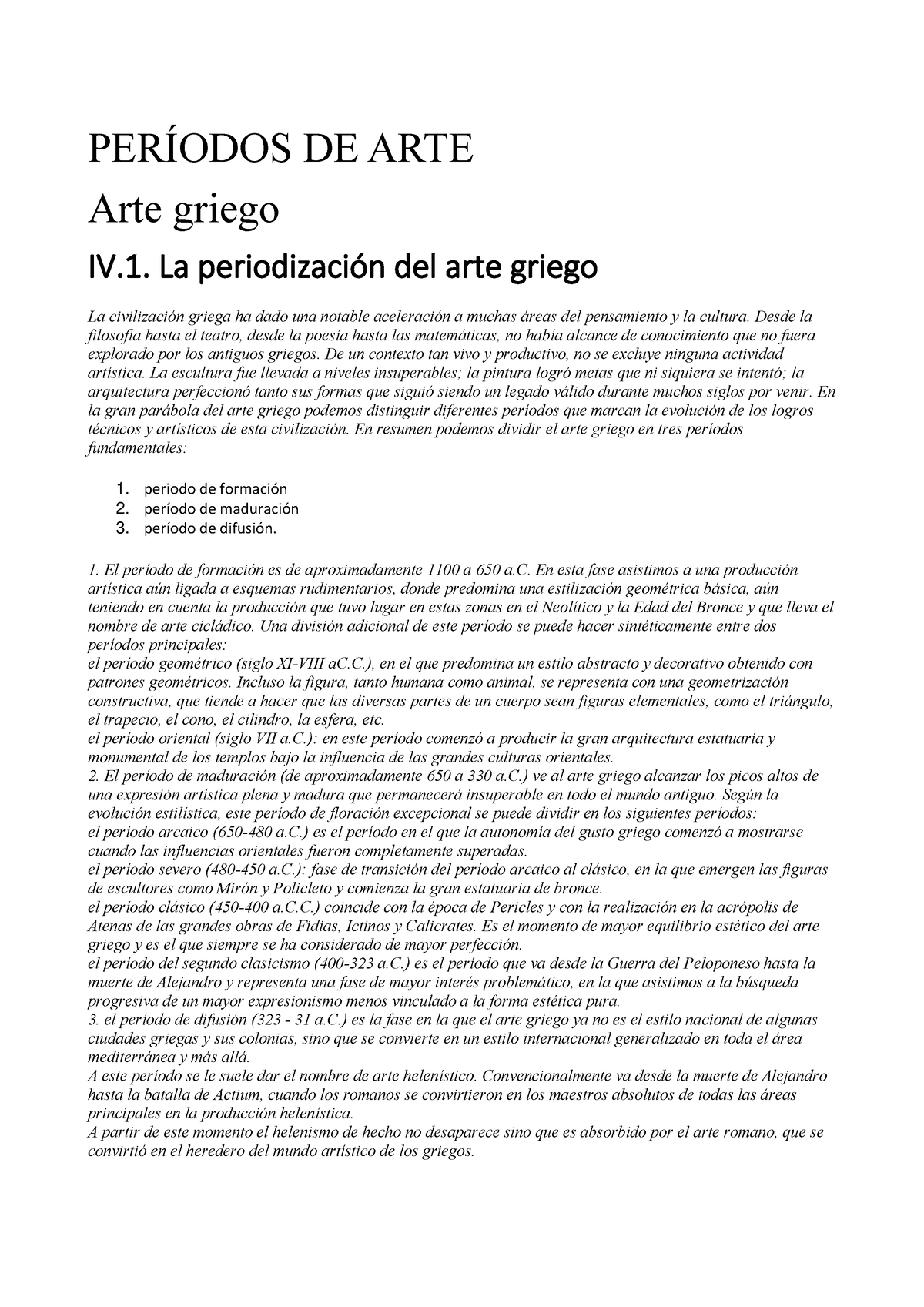 Períodos De Arte Cultura Española PerÍodos De Arte Arte Griego Iv La Periodización Del Arte 6952