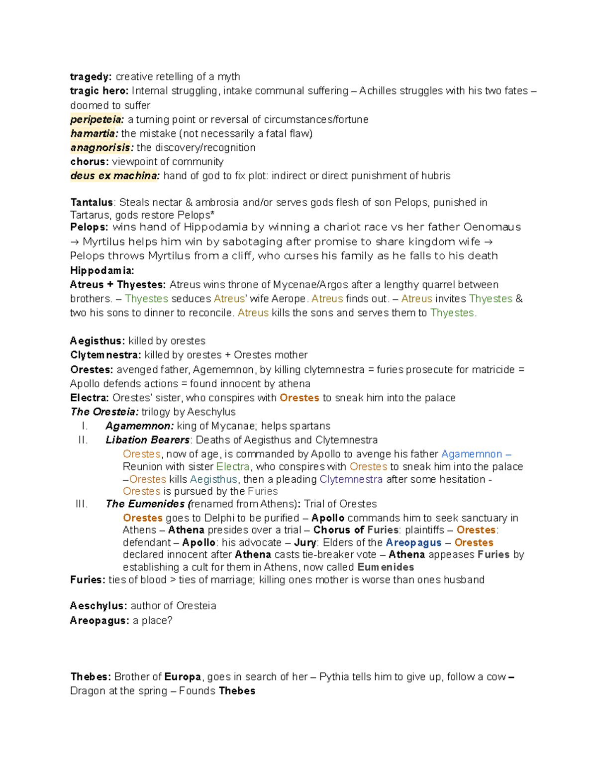 Exam 4 Study Guide - tragedy: creative retelling of a myth tragic hero ...