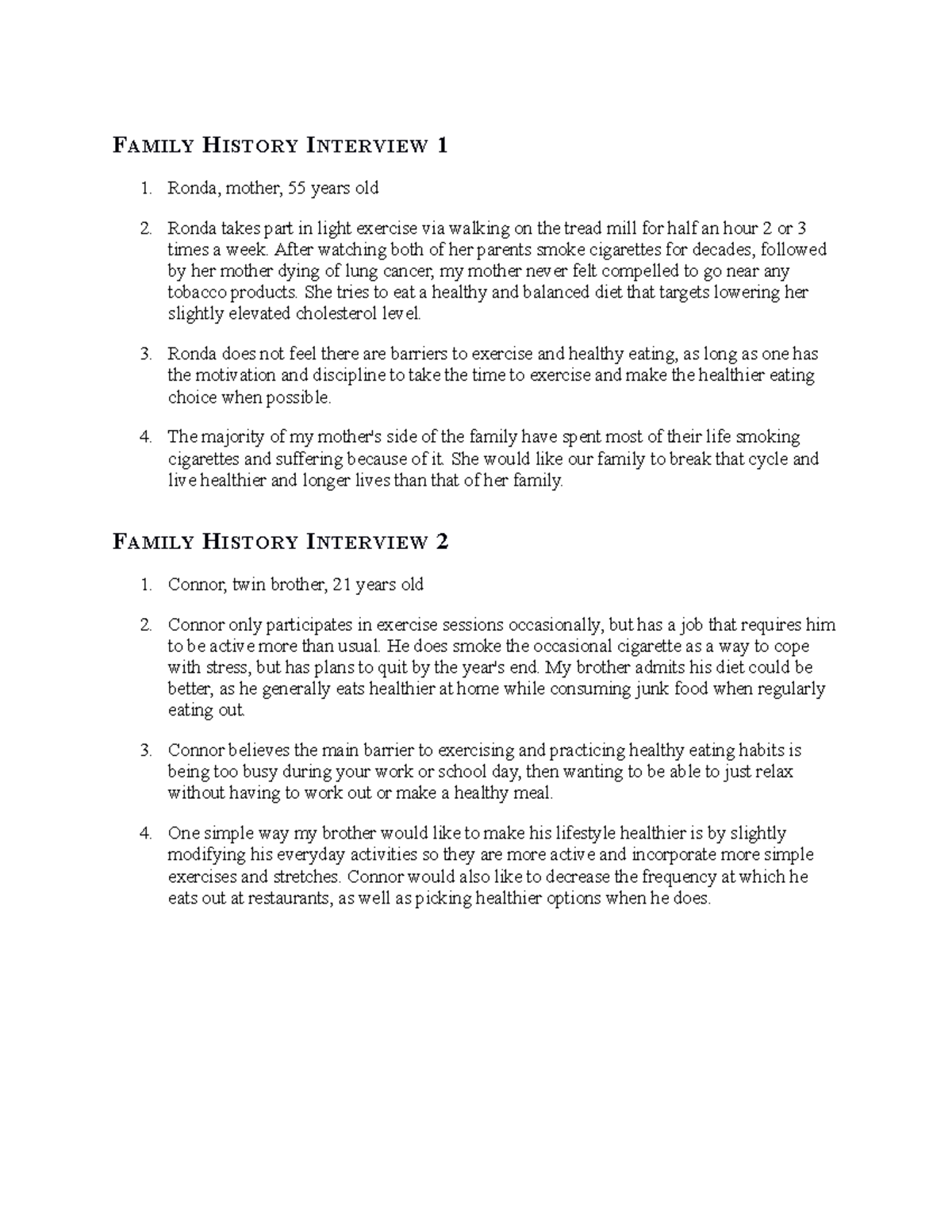 Family history interviews f amily h istory i nterview 1 1 ronda mother 55 years old 2 