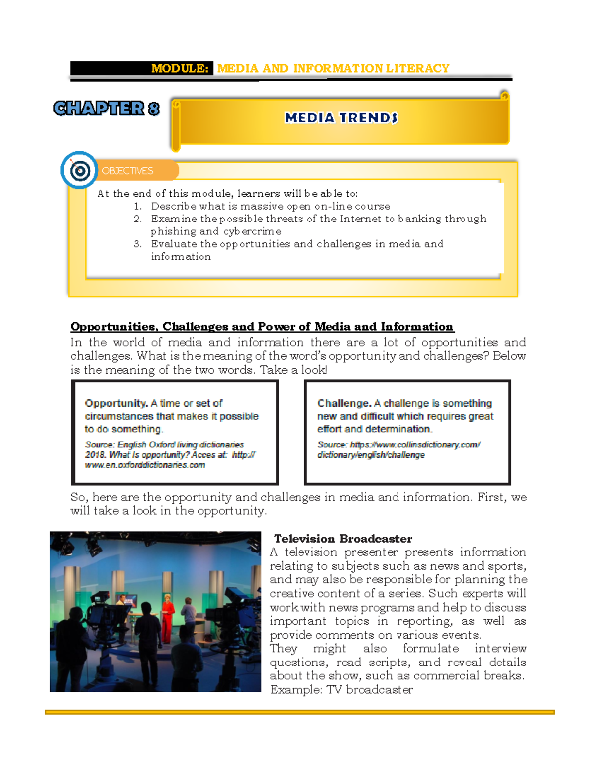 Chapter 8 Media Trends - Describe what is massive open on-line course ...