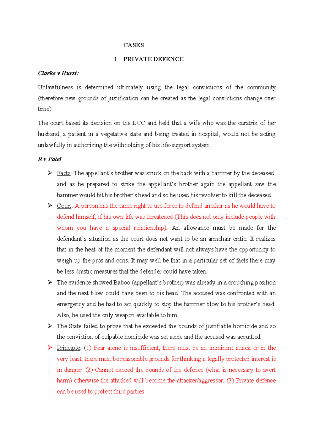 Cases - CASES 1. PRIVATE DEFENCE Clarke v Hurst: Unlawfulness is ...