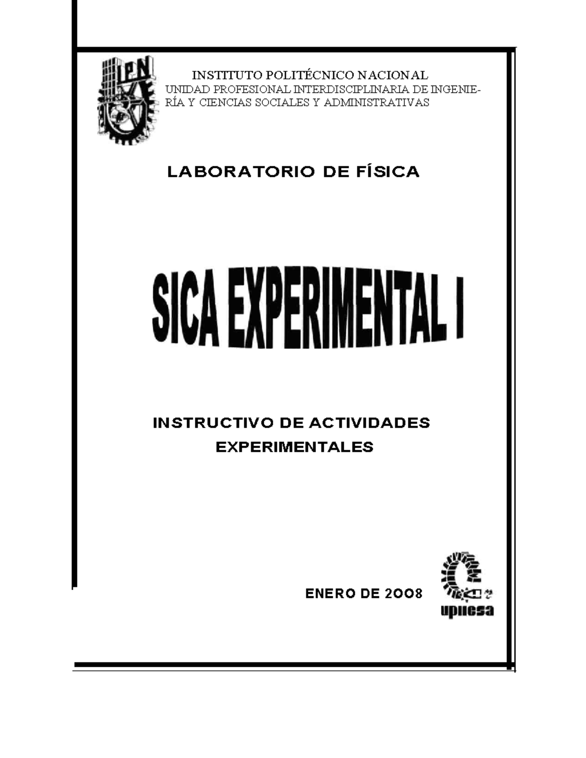Física Experimental I INSTITUTO POLITÉCNICO NACIONAL UNIDAD