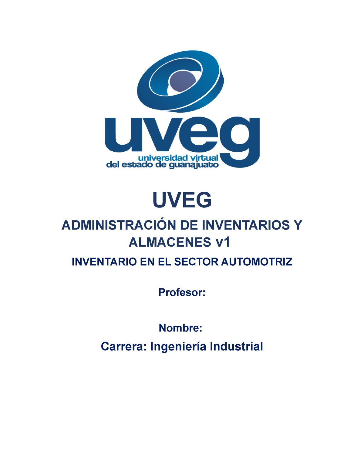 Ea2 Inventario En El Sector Automotriz Uveg AdministraciÓn De Inventarios Y Almacenes V 0919