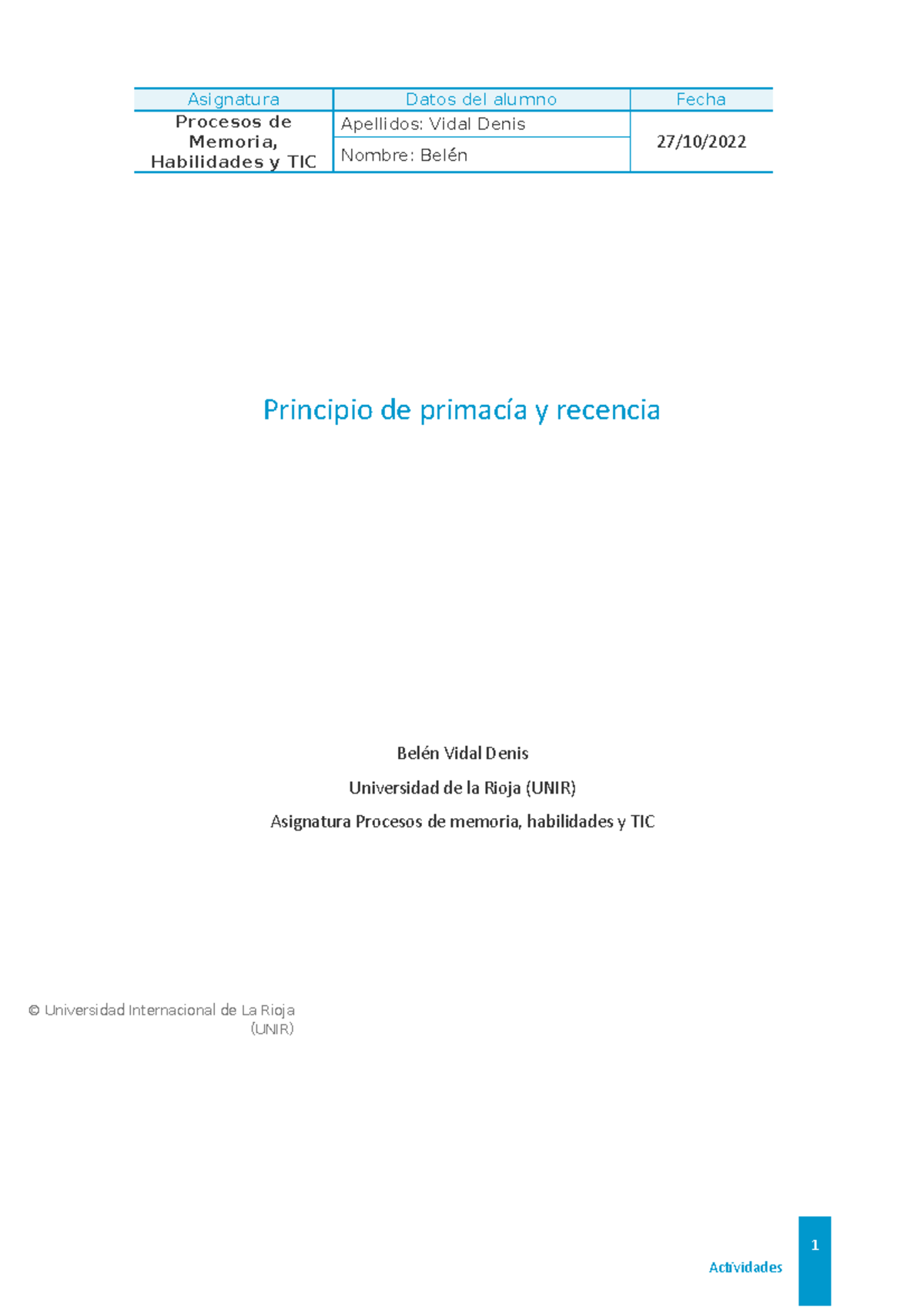 Trabajo 1 Principio de primacía y recencia - Procesos de Memoria ...