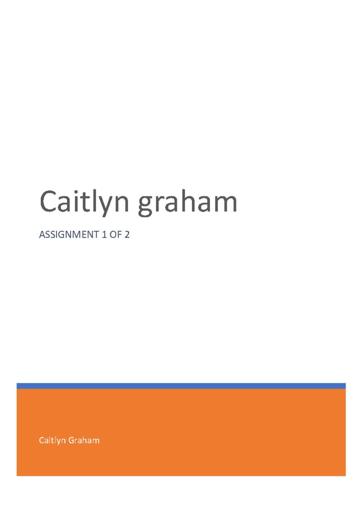 assignment-1-assignment-1-of-introduction-i-am-caitlyn-graham-and-i