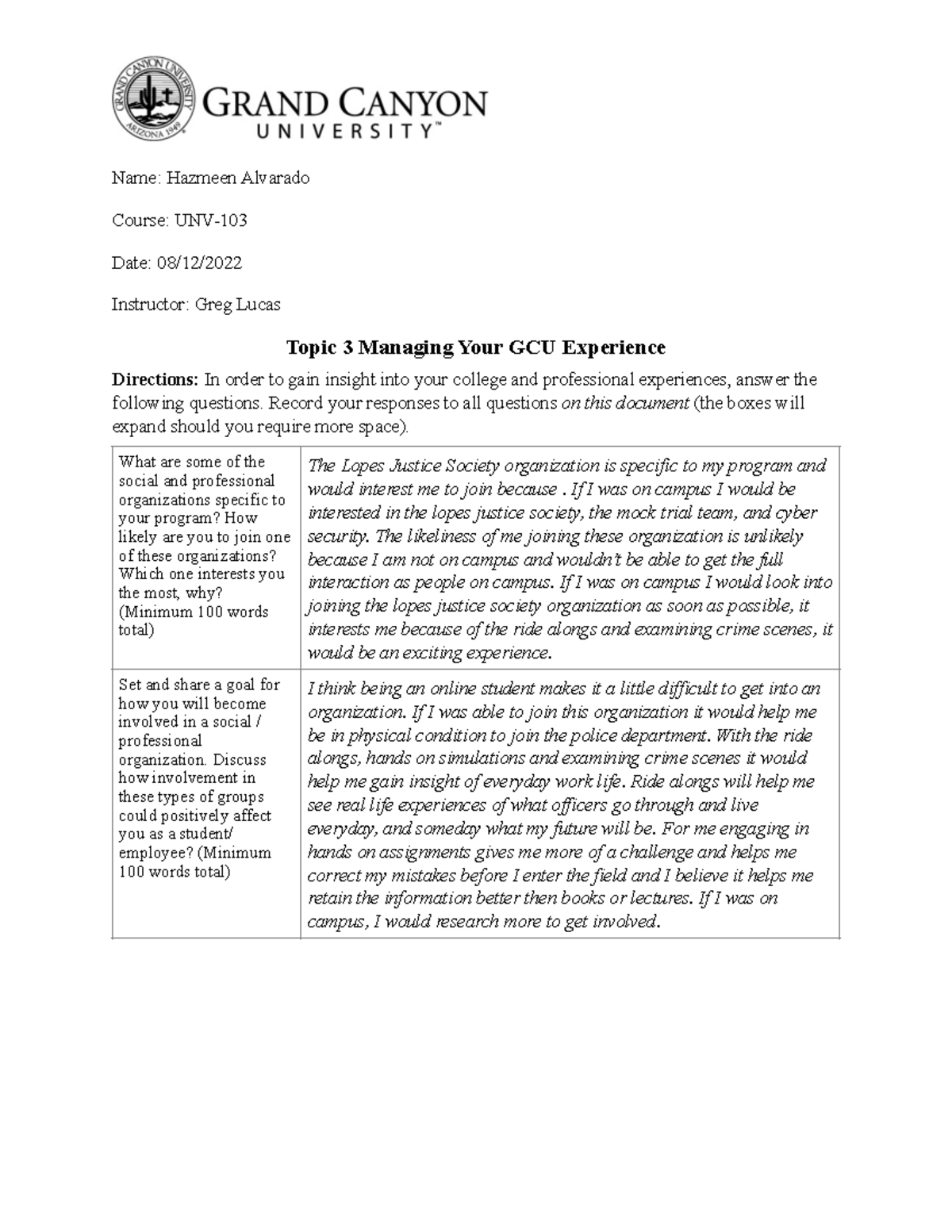 UNV-103 T3 GCU Experience Worksheet - Name: Hazmeen Alvarado Course ...