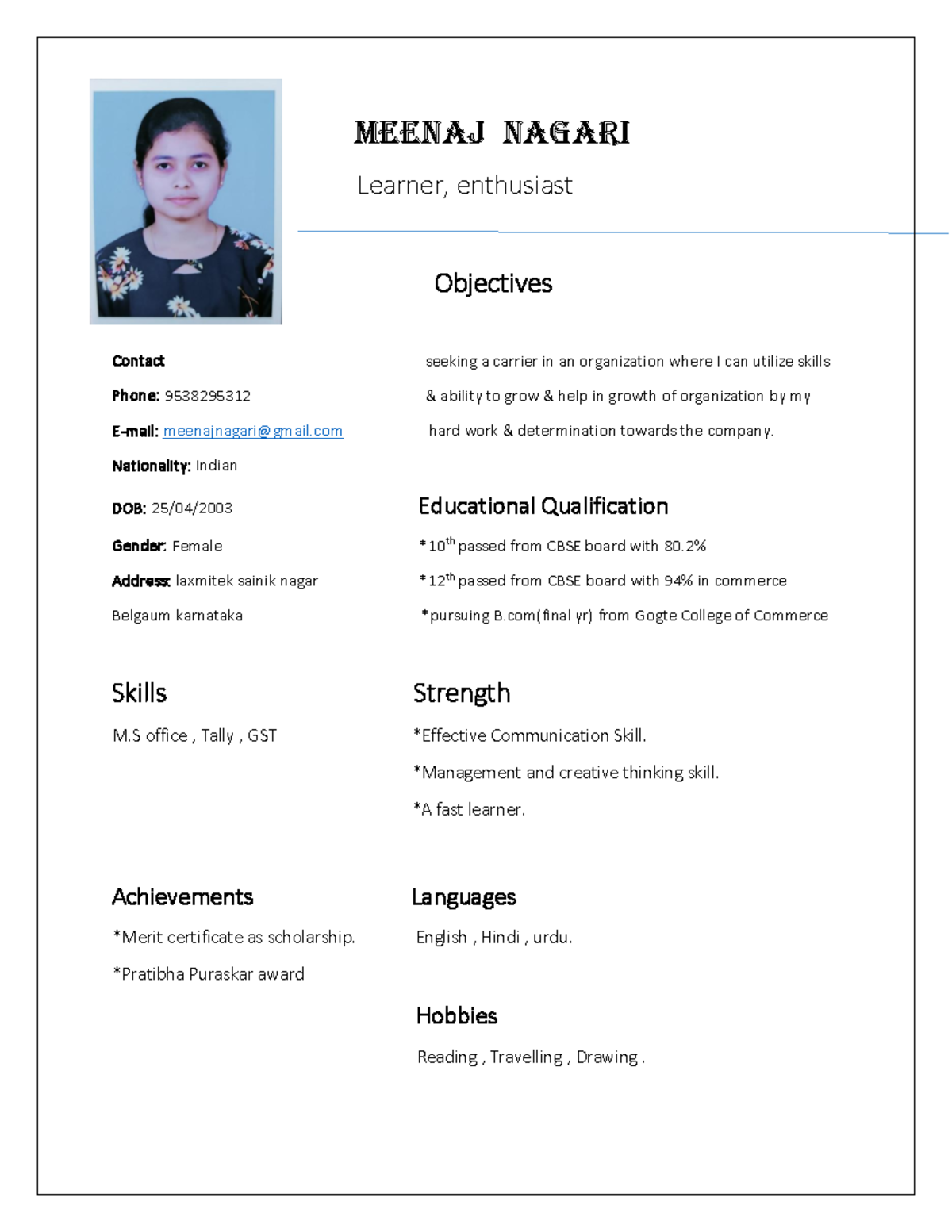 Resume new 2 - MEENAJ NAGARI Learner, enthusiast Objectives Contact ...