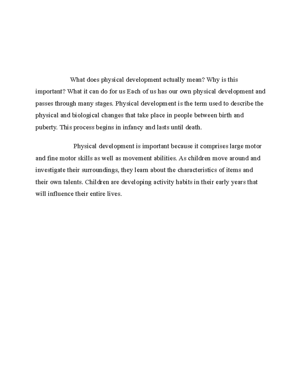 Group 6 Essay - asfvdgshjushjtjetg - What does physical development ...