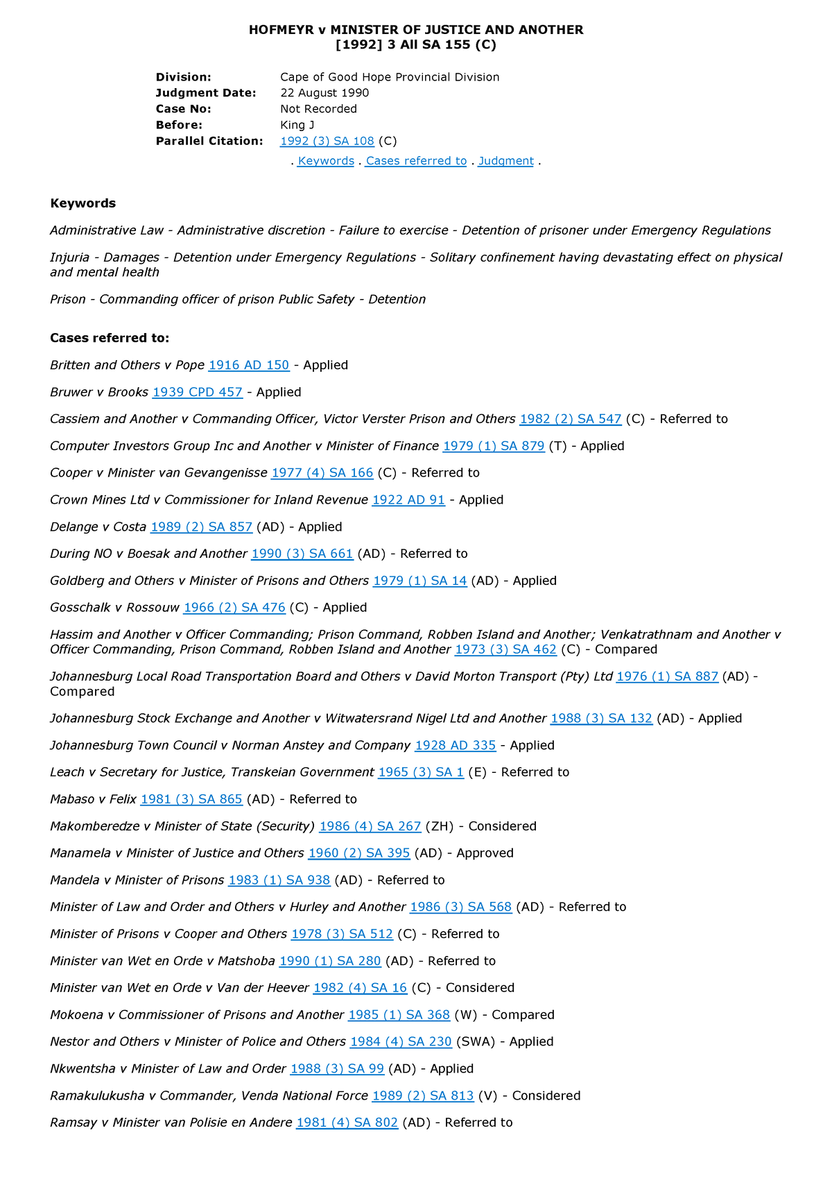 Hofmeyr V Minister Of Justice And Another [1992] 3 All Sa 155 (c 