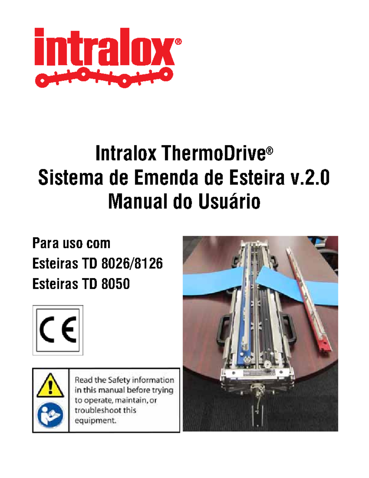 5006184 Portuguese SO doc Intralox ThermoDrive ® Sistema de Emenda