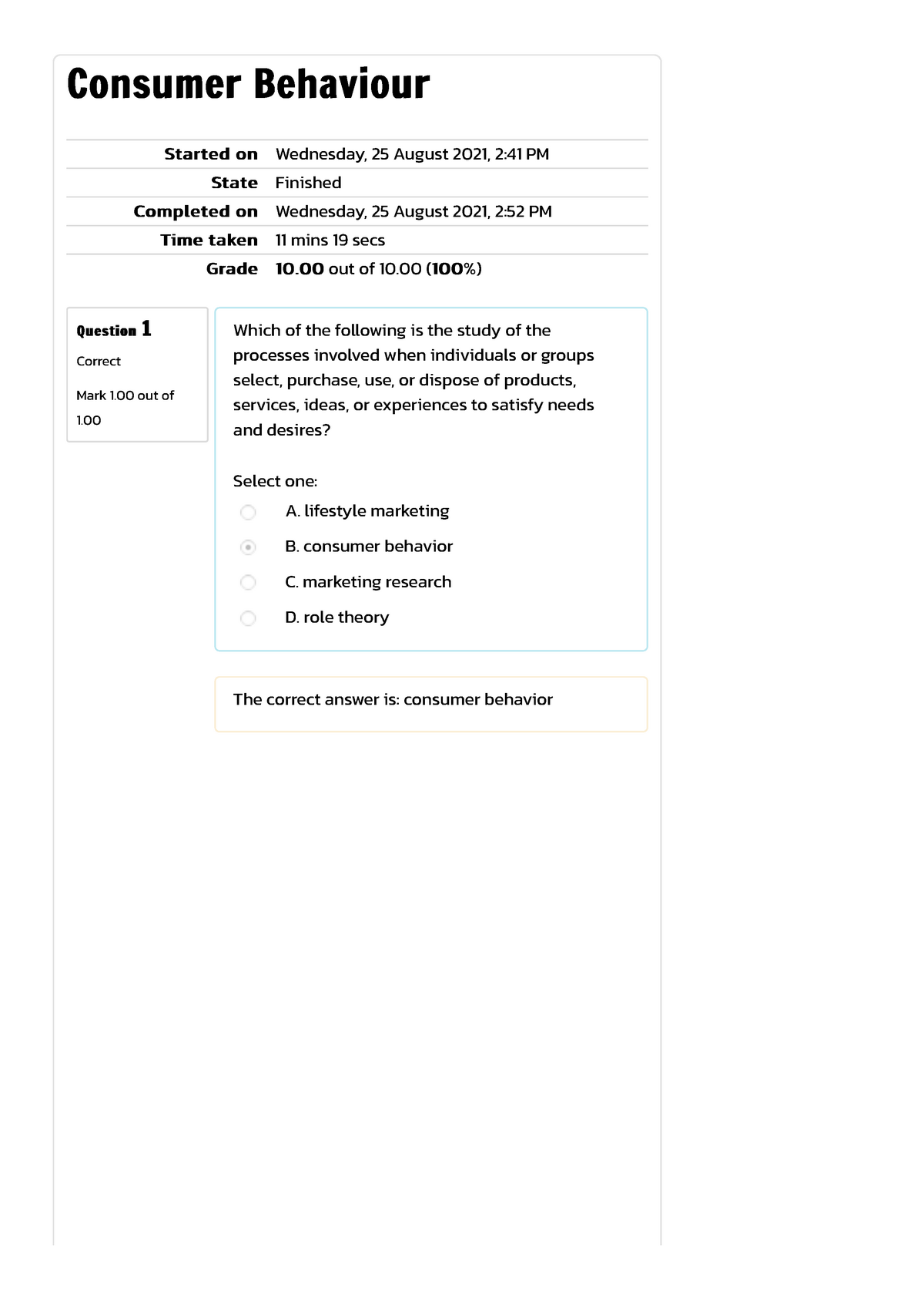 Consumer Behaviour - Lecture 1 Quiz - Question Question 11 Correct Mark ...