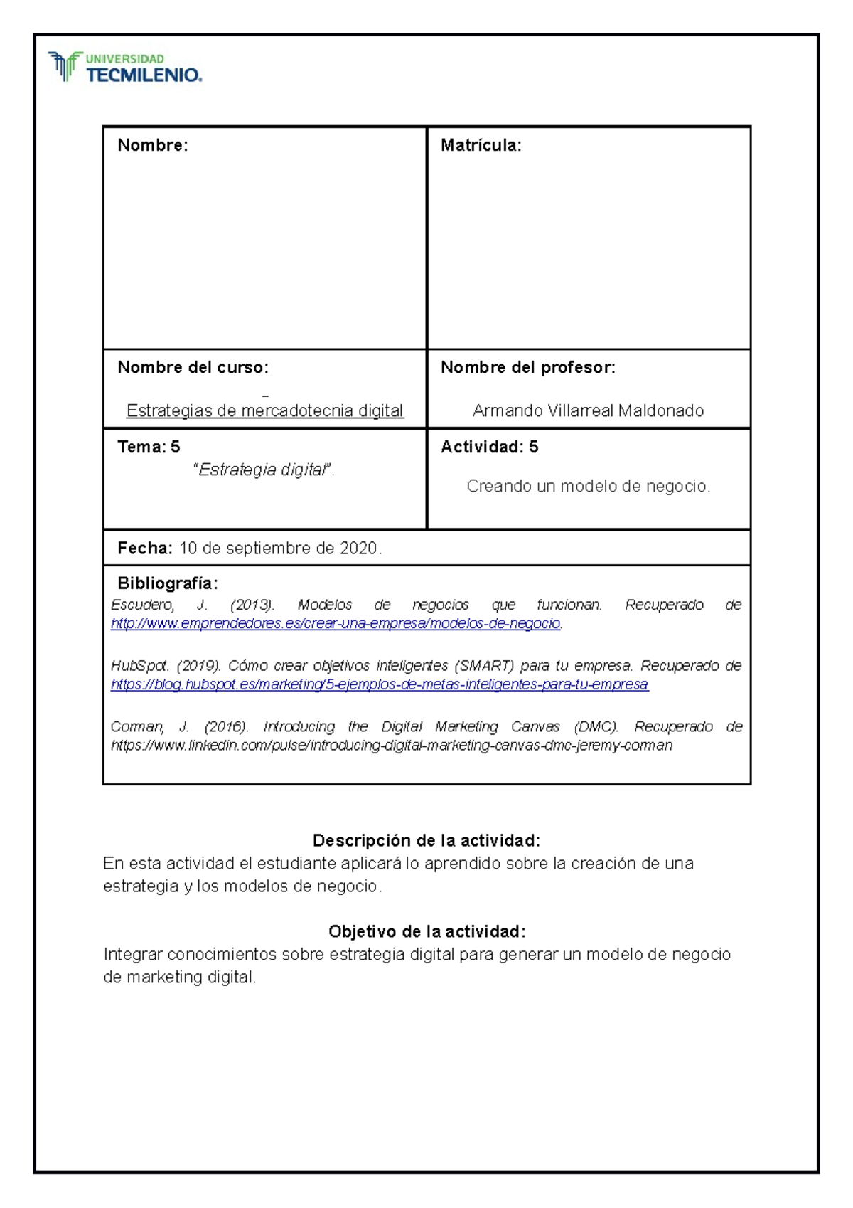 Actividad 5 - Nombre: Matrícula: Nombre del curso: Estrategias de ...
