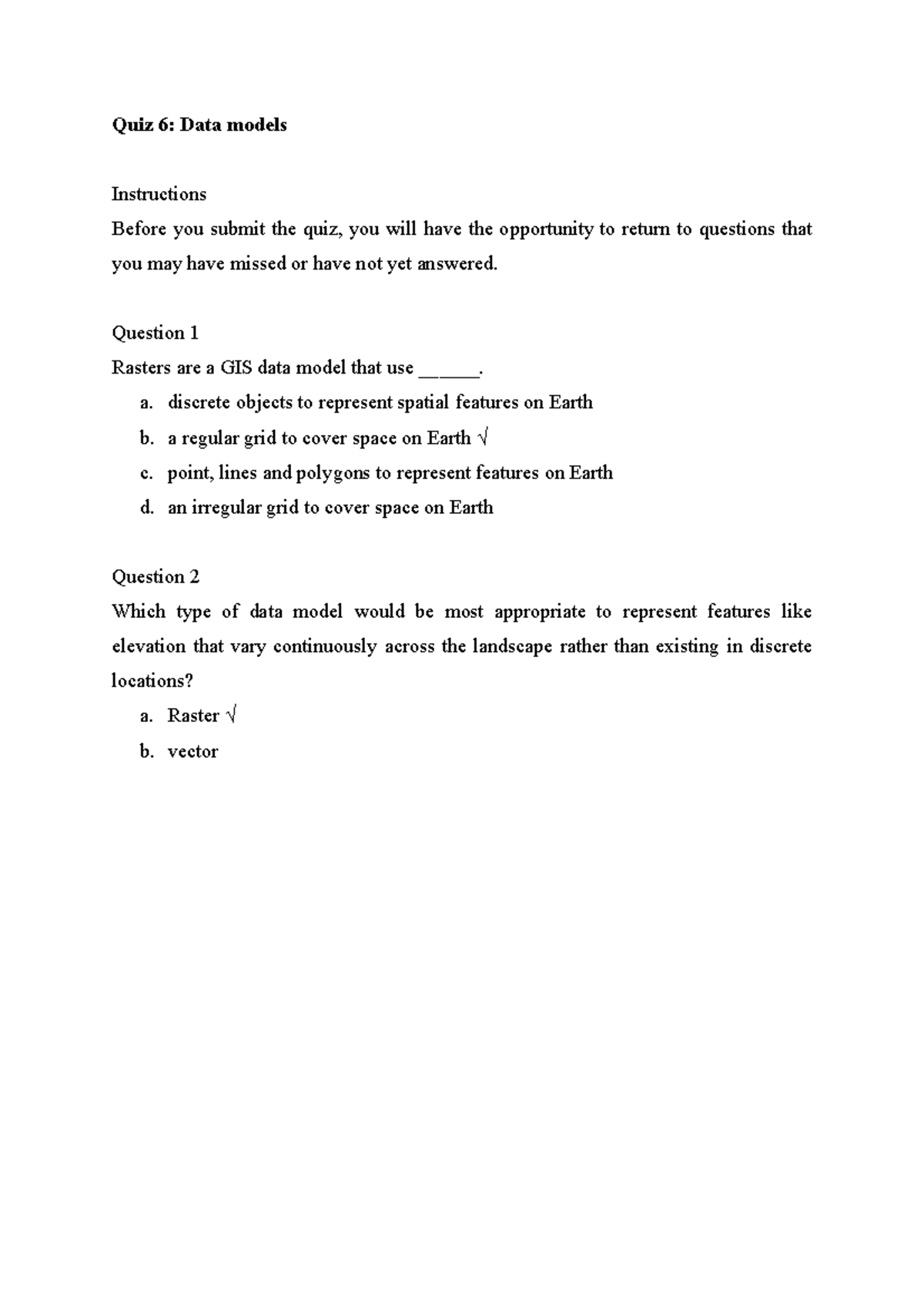 Quiz 6 Data models - Every week, there is a test, and there are ...