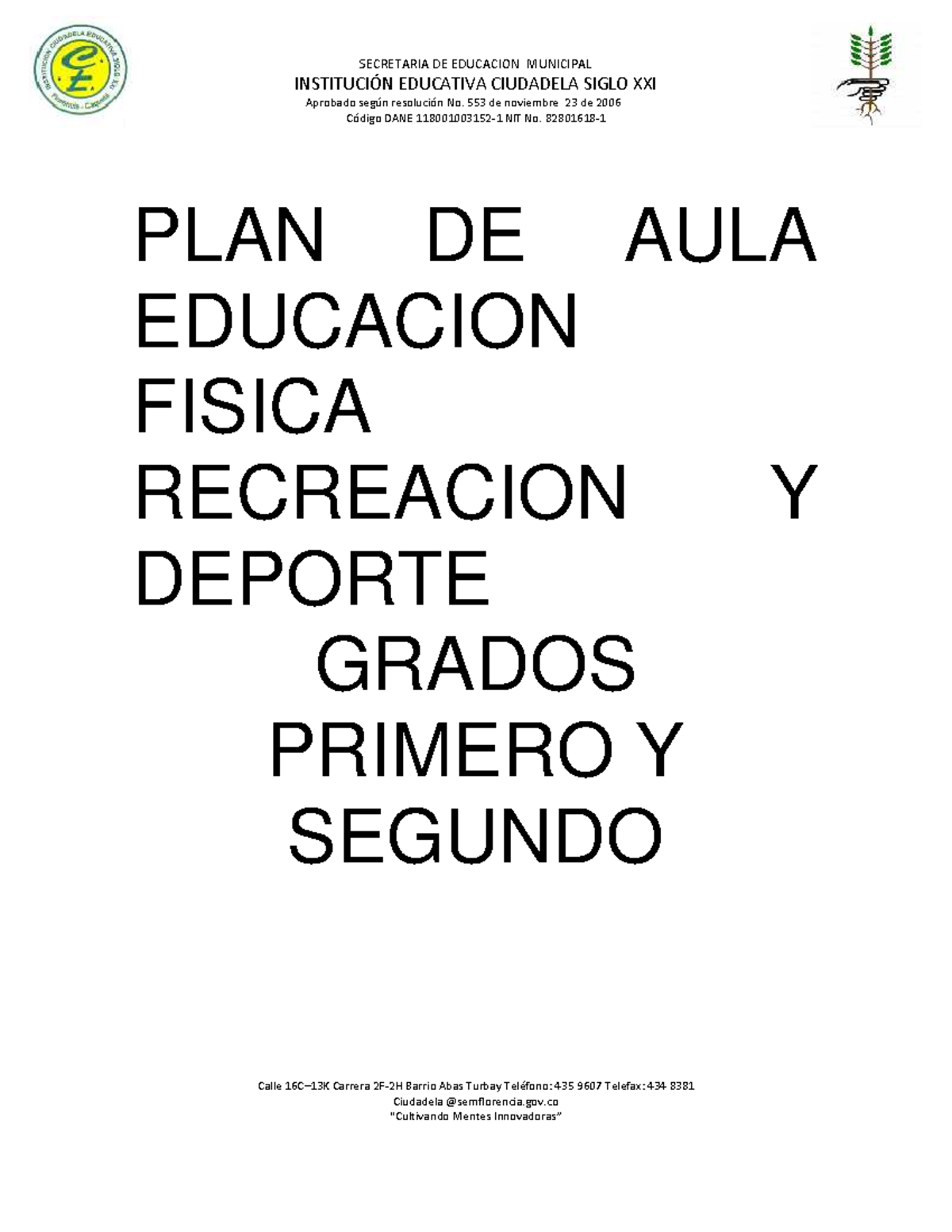 Plan De Aula Educacion Fisica Recreacion Y Deporte Primaria 1 InstituciÓn Educativa Ciudadela