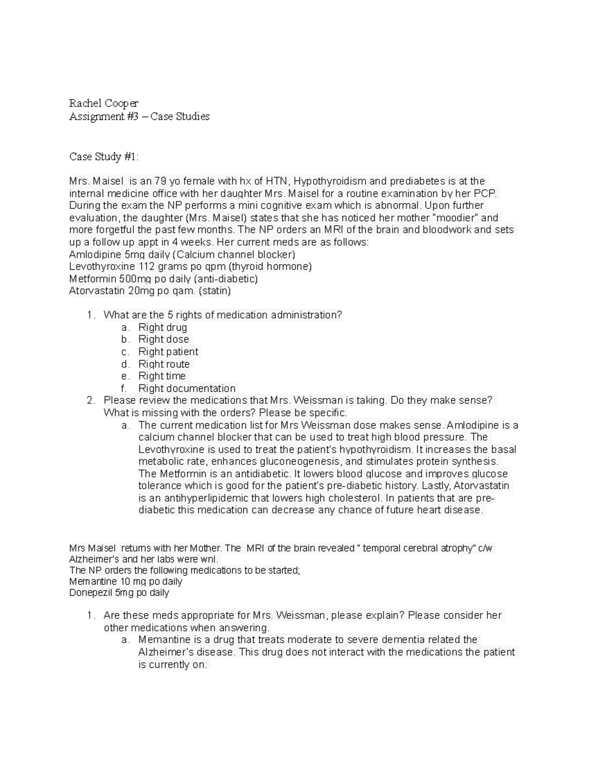 Case Study 3 Rachel Cooper Assignment Case Studies Case Study Mrs. Maisel is an 79 yo female