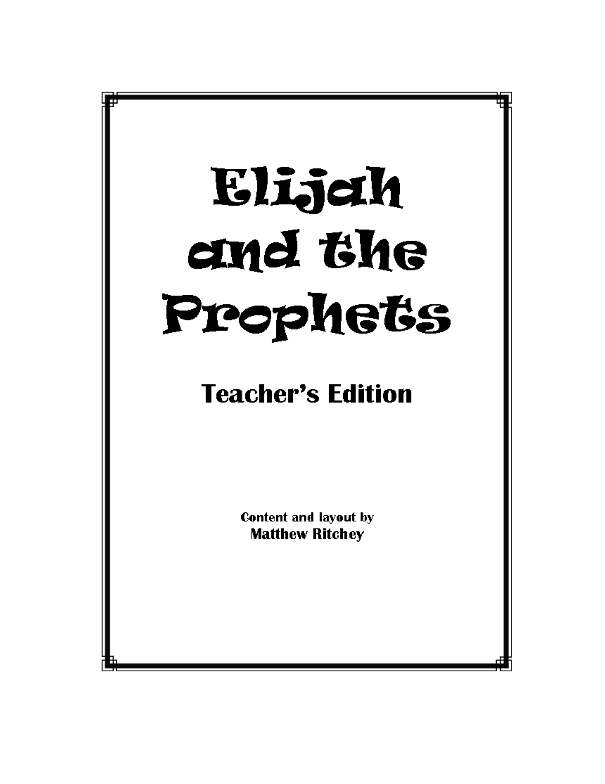 Elijah and the Prophets Bible Doctrines To Live By, Inc.’s