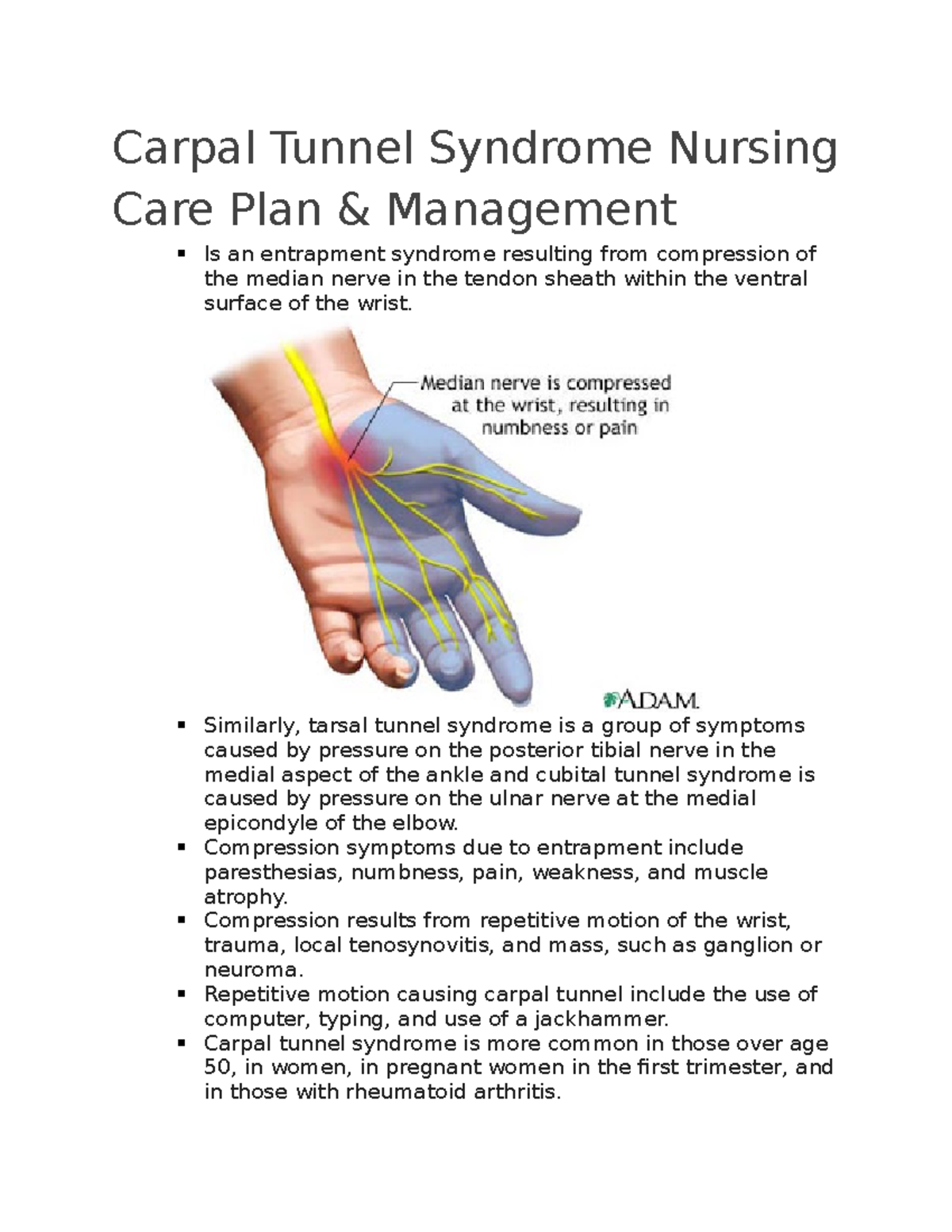 Carpal Tunnel Syndrome Nursing Care Plan Similarly, tarsal tunnel syndrome is a group of Studocu