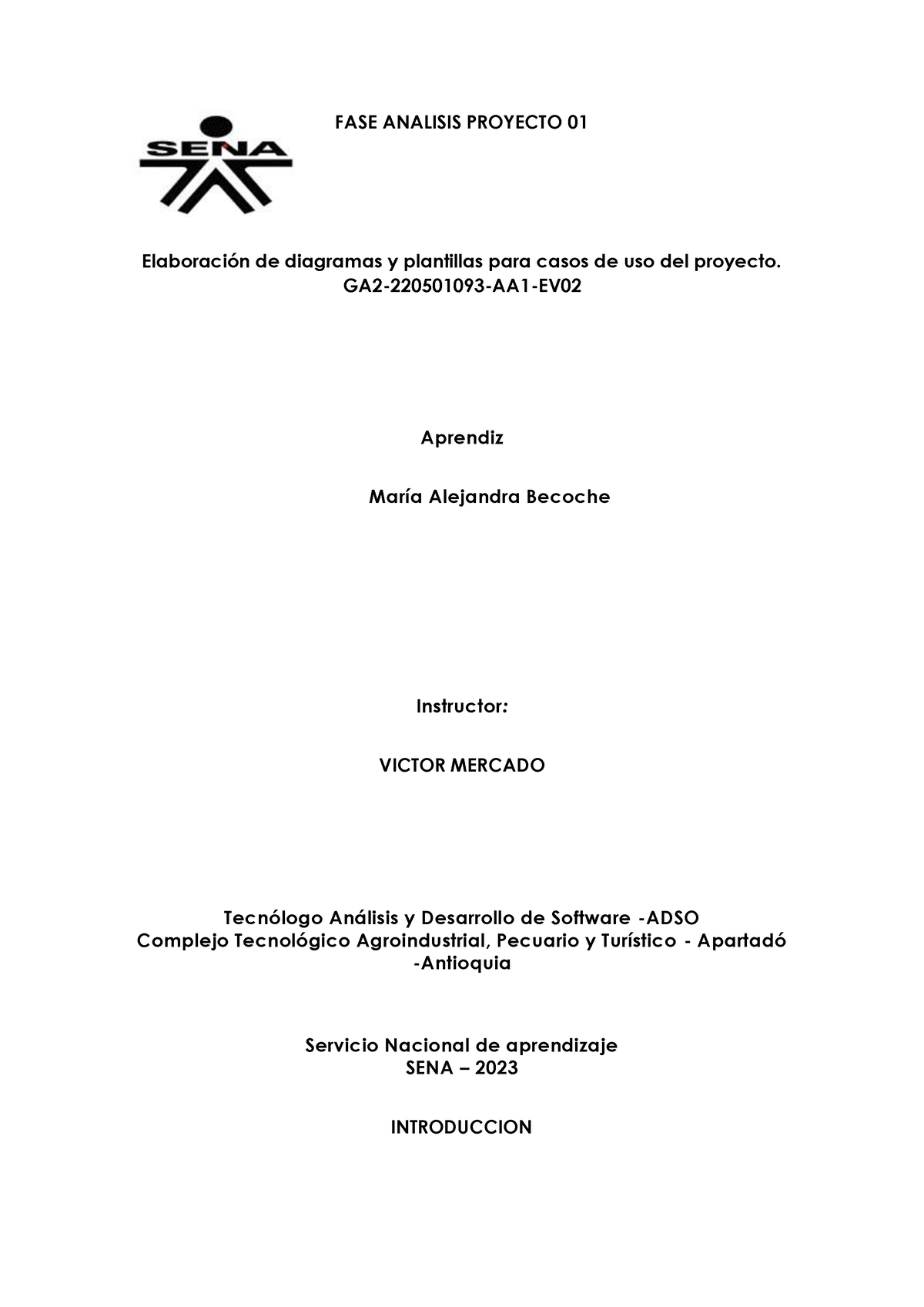 Elaboración De Diagramas Y Plantillas Para Casos De Uso Del Proyecto Ga2 220501093 Aa1 Ev