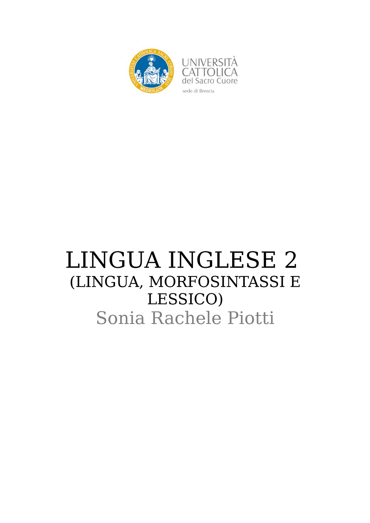 Lingua Inglese 21 Riassunto Degli Appunti Presi Dalle Lezioni Lingua Inglese 2 Lingua 2125