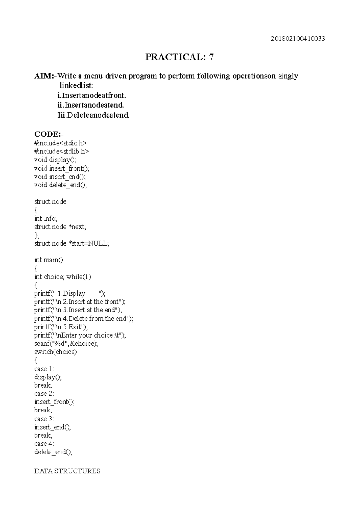 PR7 - Data Structure - PRACTICAL:- AIM:-Write a menu driven program to ...