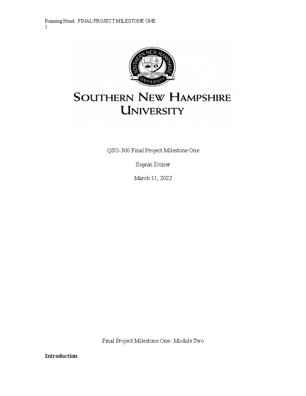 QSO 300 Milestone One - Case Study 21 - Running Head: FINAL PROJECT ...