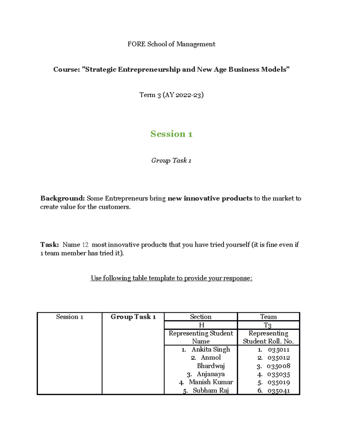 T3 Group task -1 - it is for organisational research - FORE School of ...