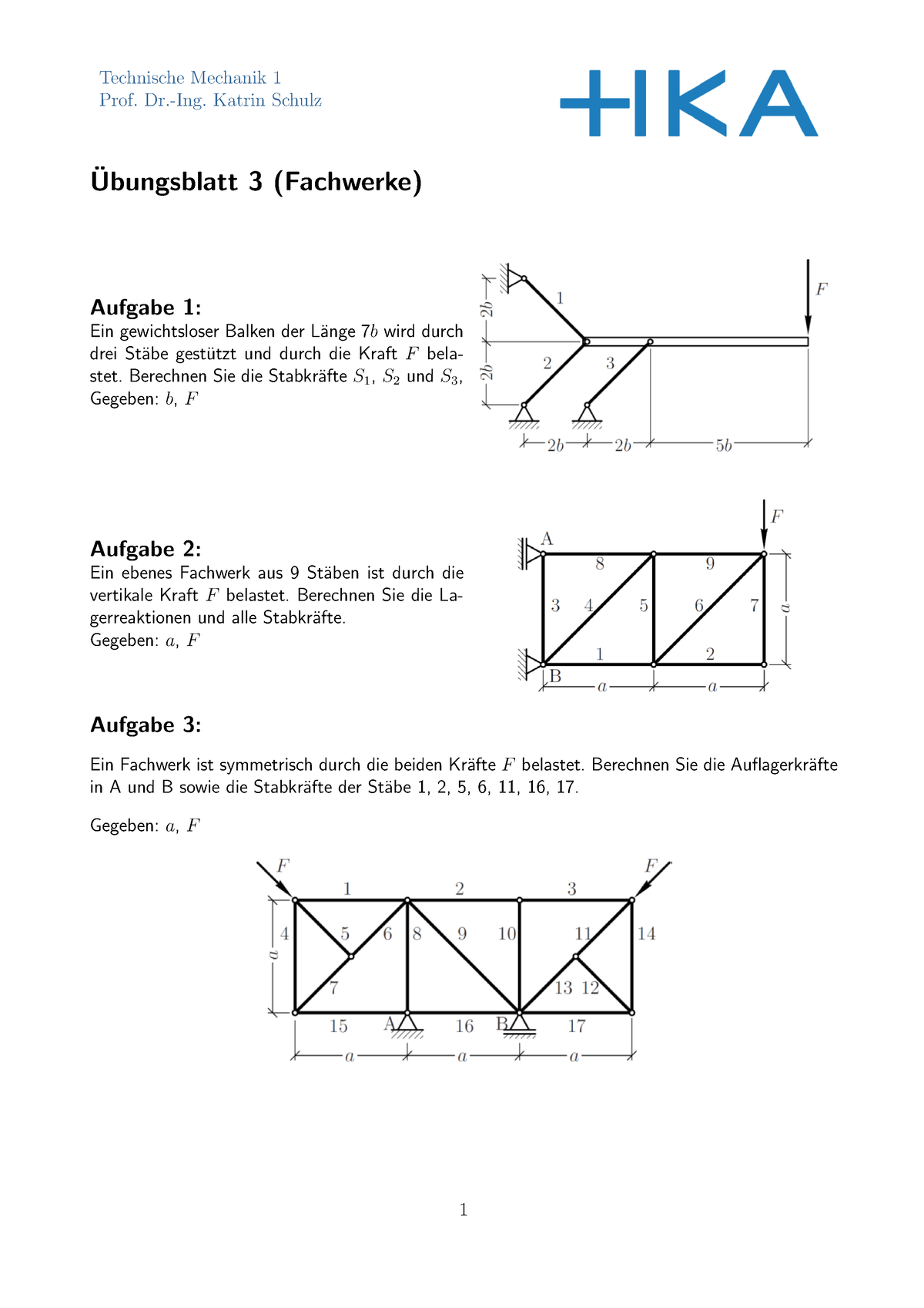 Ublatt 3 Fachwerke - Technische Mechanik 1 Prof. Dr.-Ing. Katrin Schulz ...