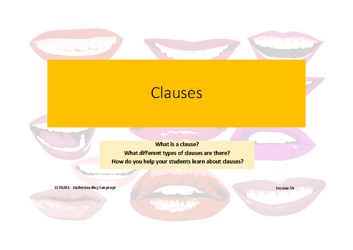 5b Clause Level Grammar Clauses What Is A Clause What Different 