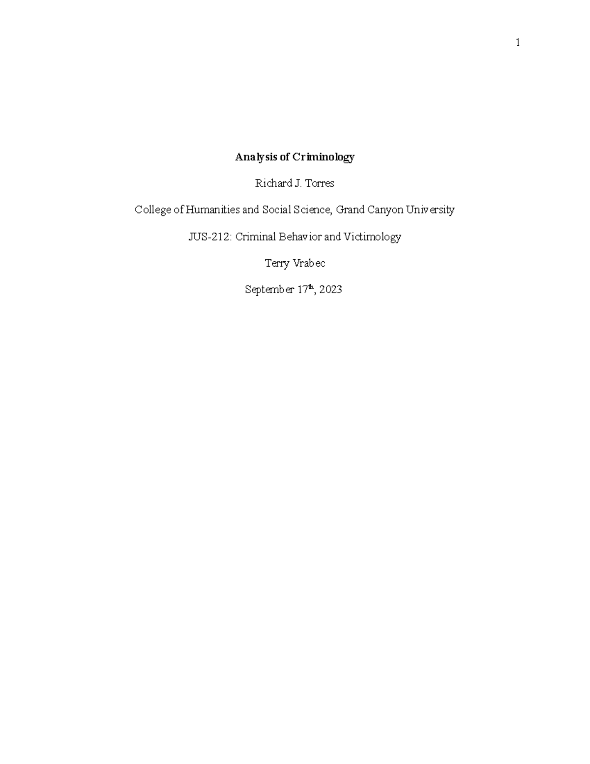 Analysis of Criminology - Analysis of Criminology Richard J. Torres ...