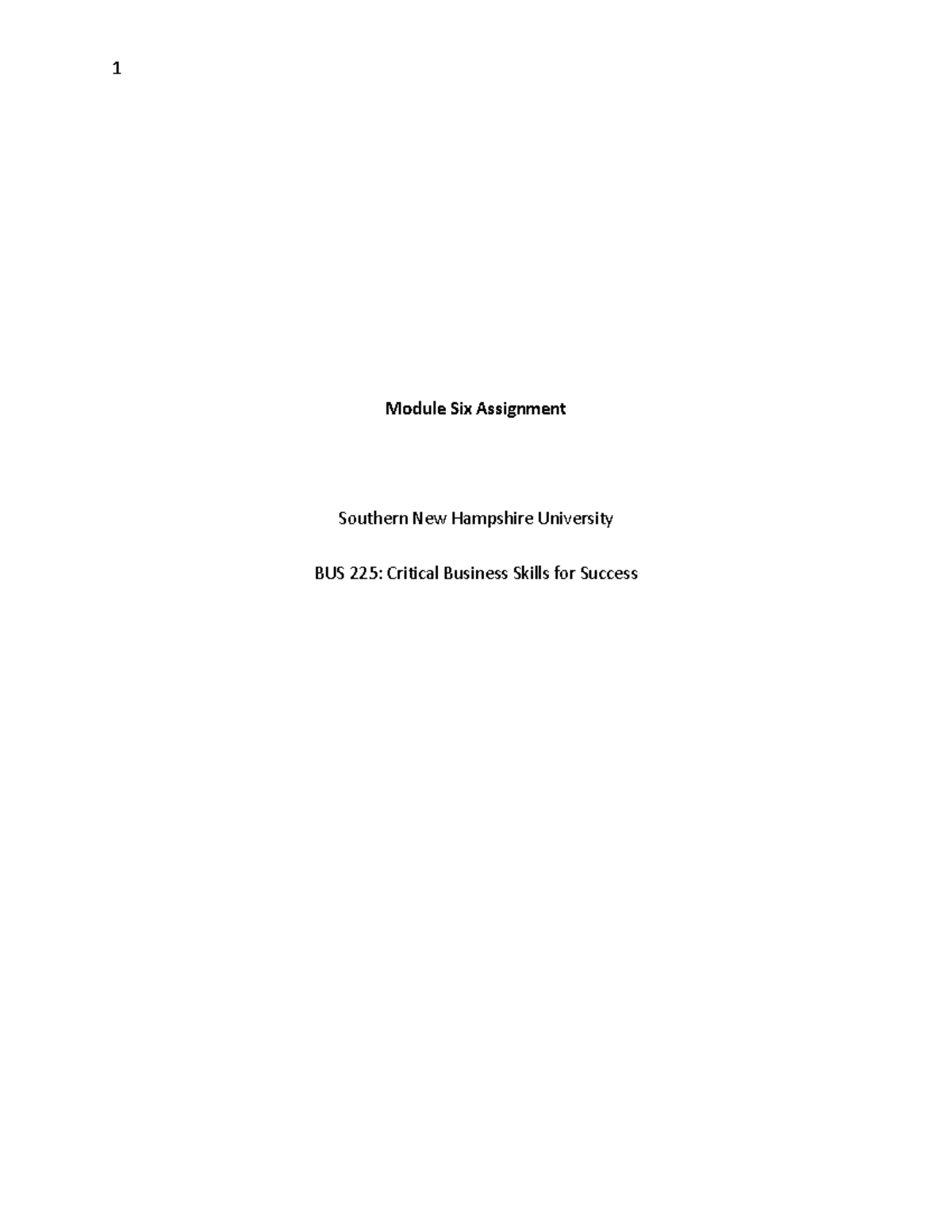 BUS225 Module Six Assignment - 1 Module Six Assignment Southern New ...